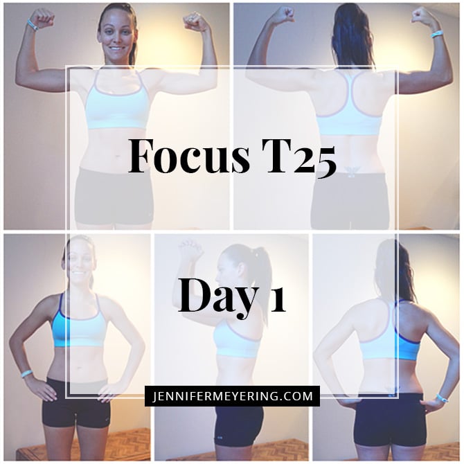 Focus T25 - Day 1