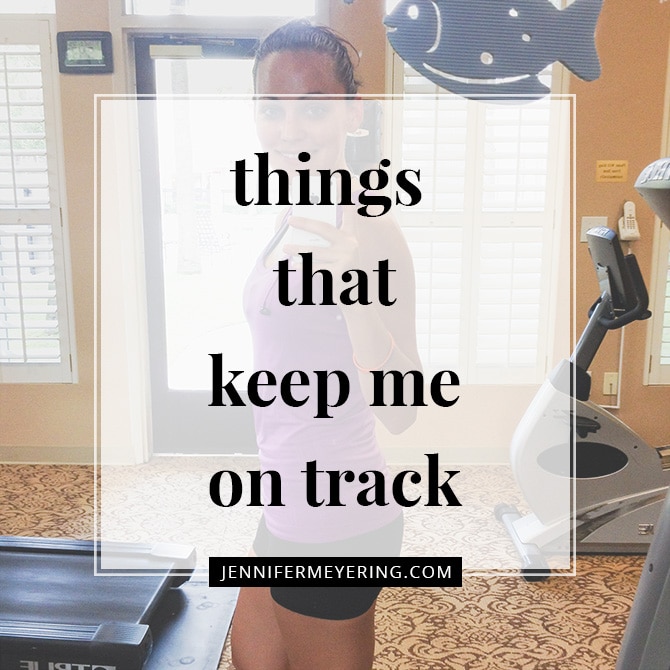 Things That Keep Me on Track