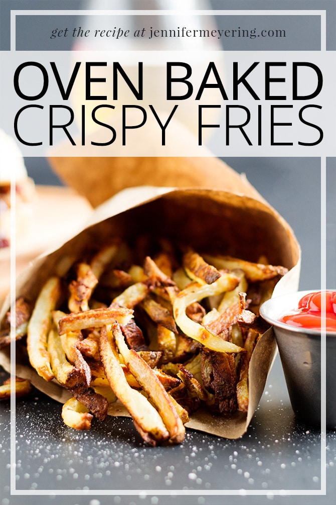 Oven Baked Crispy Fries - JenniferMeyering.com