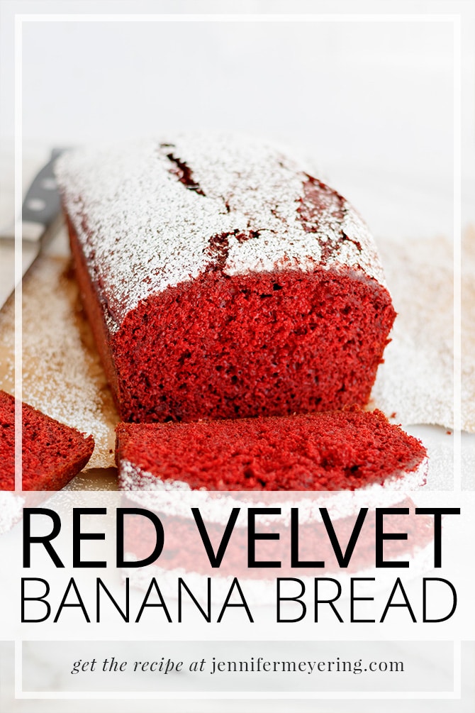 Red Velvet Banana Bread - JenniferMeyering.com