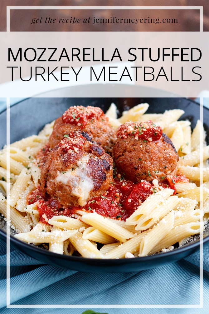 Mozzarella Stuffed Turkey Meatballs - JenniferMeyering.com