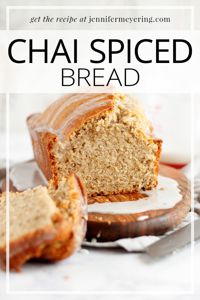 Chai Spiced Bread - JenniferMeyering.com