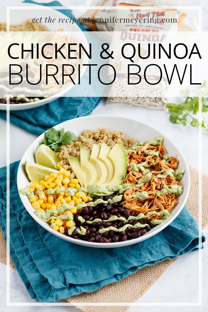 Chicken Quinoa Burrito Bowl - JenniferMeyering.com