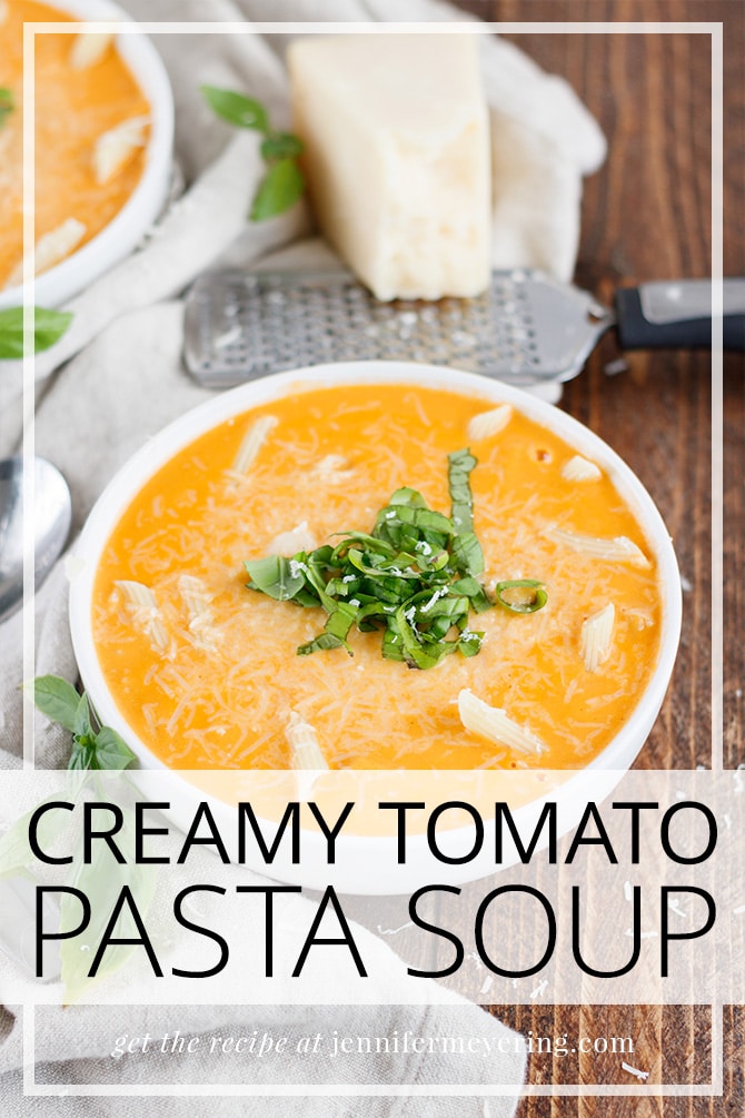 Creamy Tomato Pasta Soup - JenniferMeyering.com