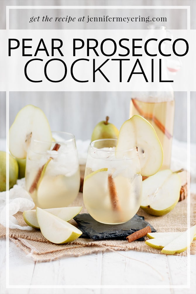 Pear Prosecco Cocktail - JenniferMeyering.com
