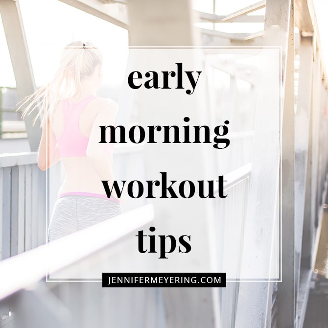 Early Morning Workout Tips