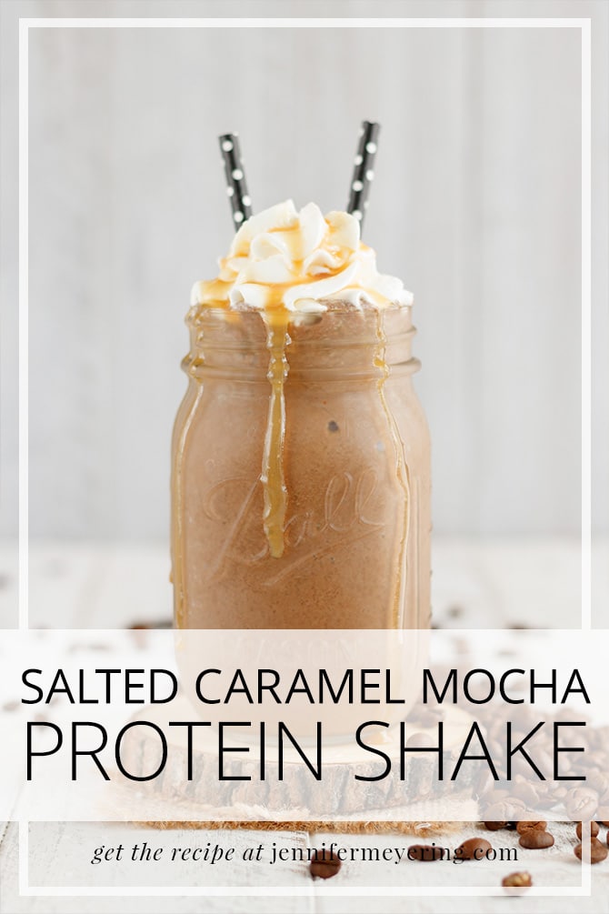 Salted Caramel Mocha Protein Shake - JenniferMeyering.com
