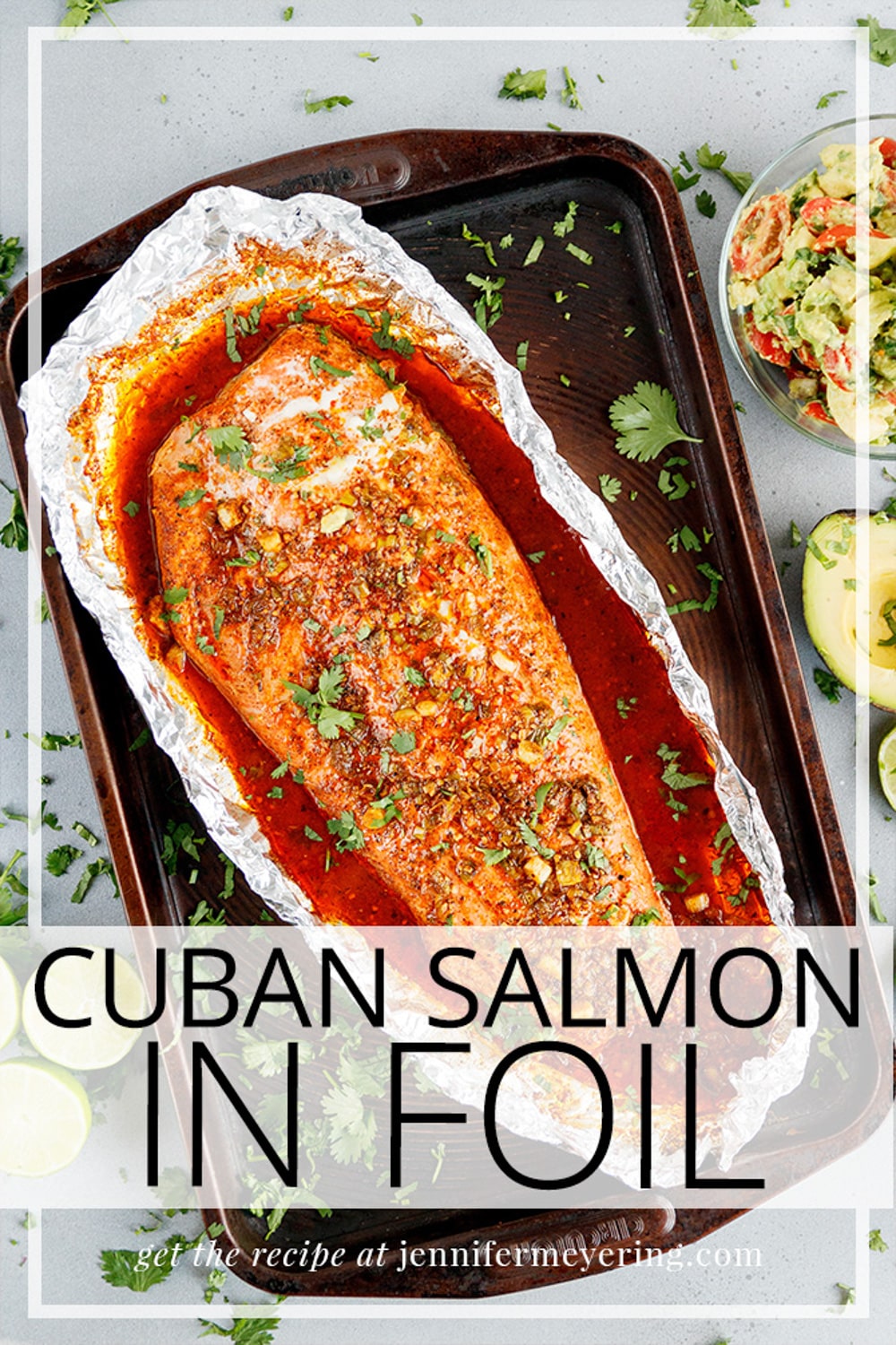Cuban Salmon in Foil - JenniferMeyering.com