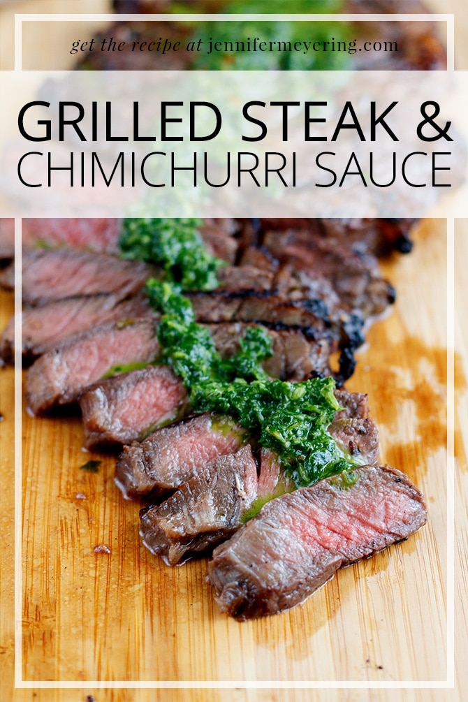 Grilled Steaks with Chimichurri Sauce - JenniferMeyering.com