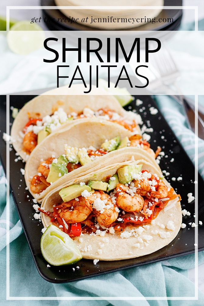 Shrimp Fajitas - JenniferMeyering.com