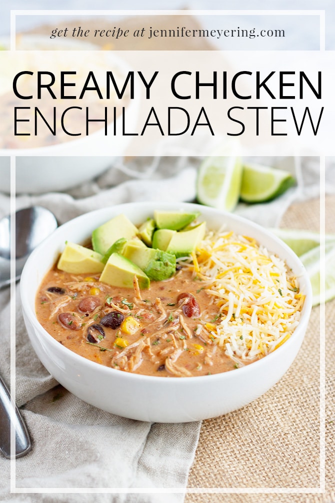 Chicken Enchilada Stew - JenniferMeyering.com