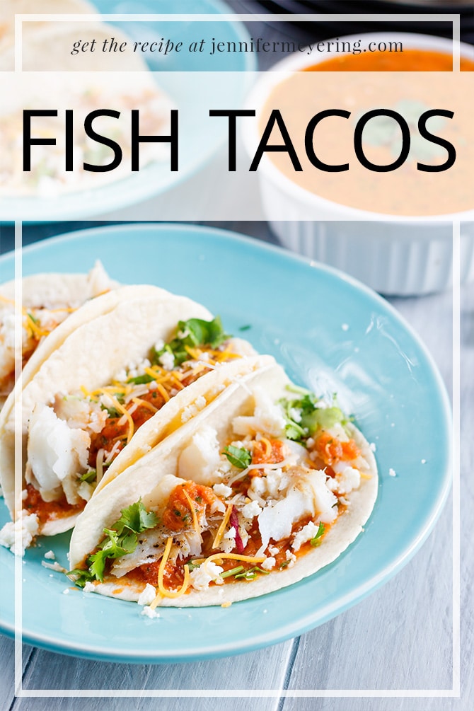 Fish Tacos - JenniferMeyering.com