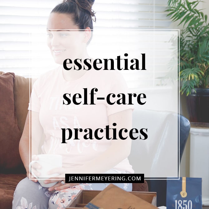 Essential Self-Care Practices