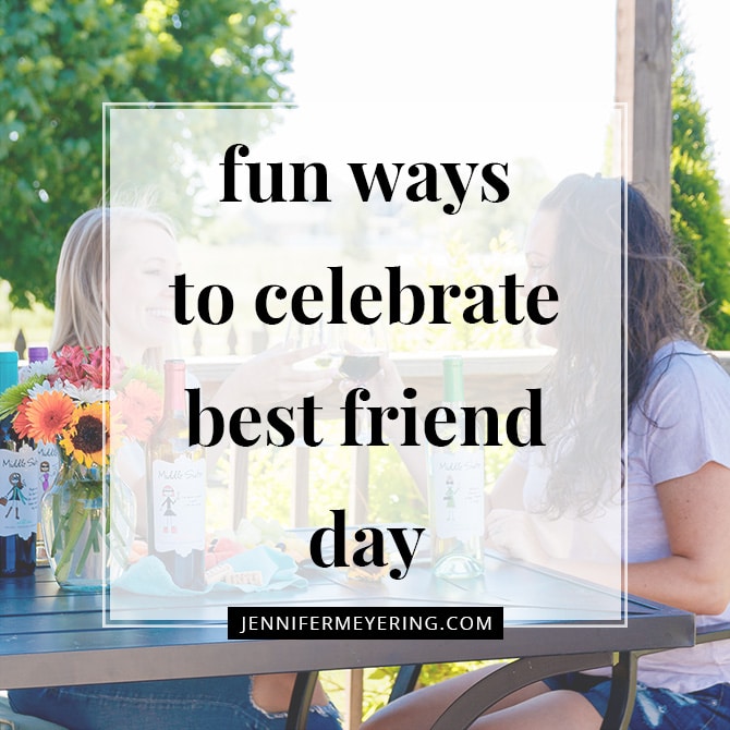 Fun Ways to Celebrate Best Friend Day