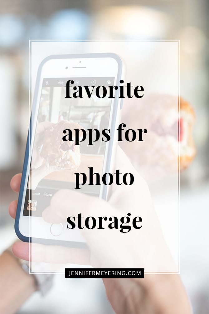Favorite Apps for Photo Storage - JenniferMeyering.com