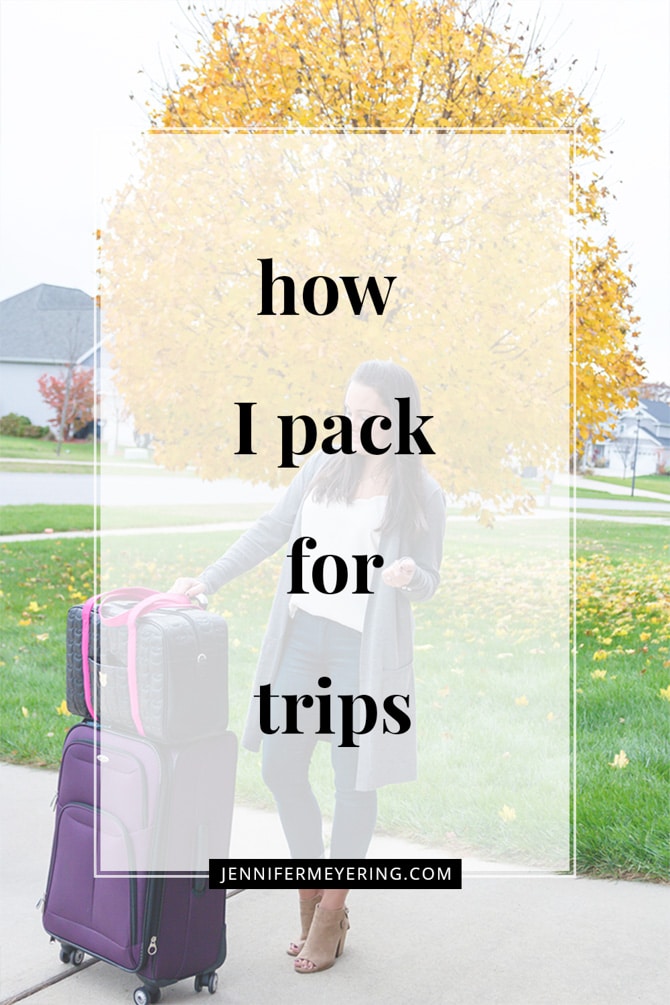 How I Pack for Trips - JenniferMeyering.com