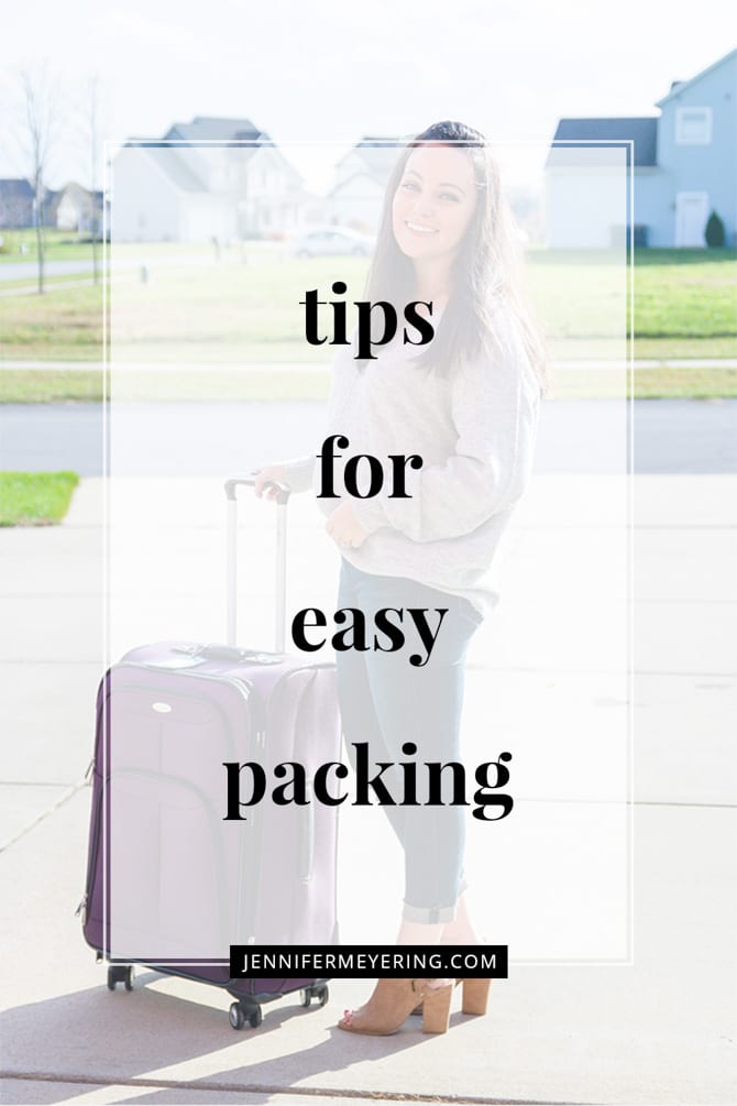 Tips for Easy Packing - JenniferMeyering.com