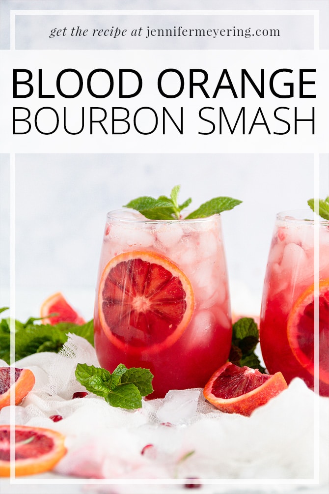 Blood Orange Bourbon Smash - JenniferMeyering.com