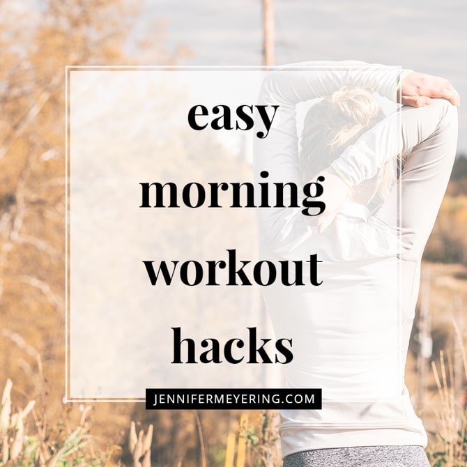 Easy Morning Workout Hacks