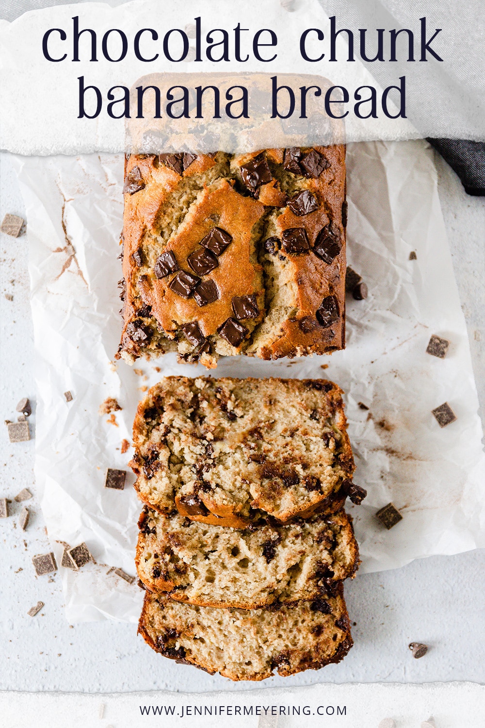 Chocolate Chunk Banana Bread - JenniferMeyering.com
