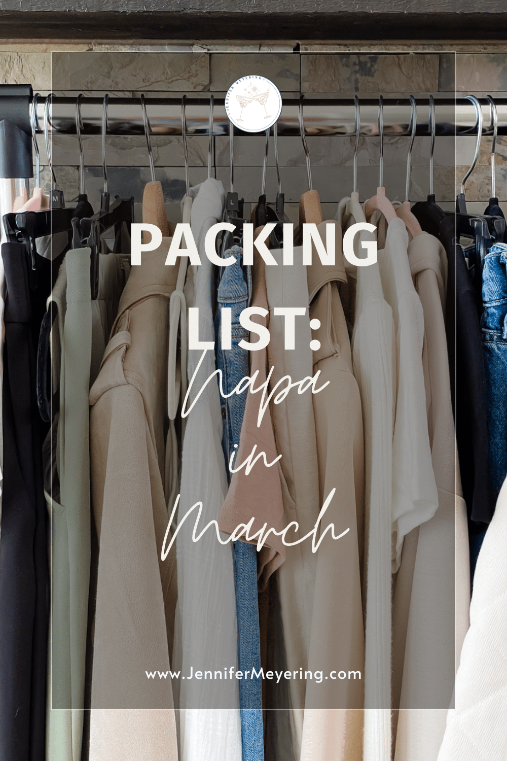 Packing List: Napa in March