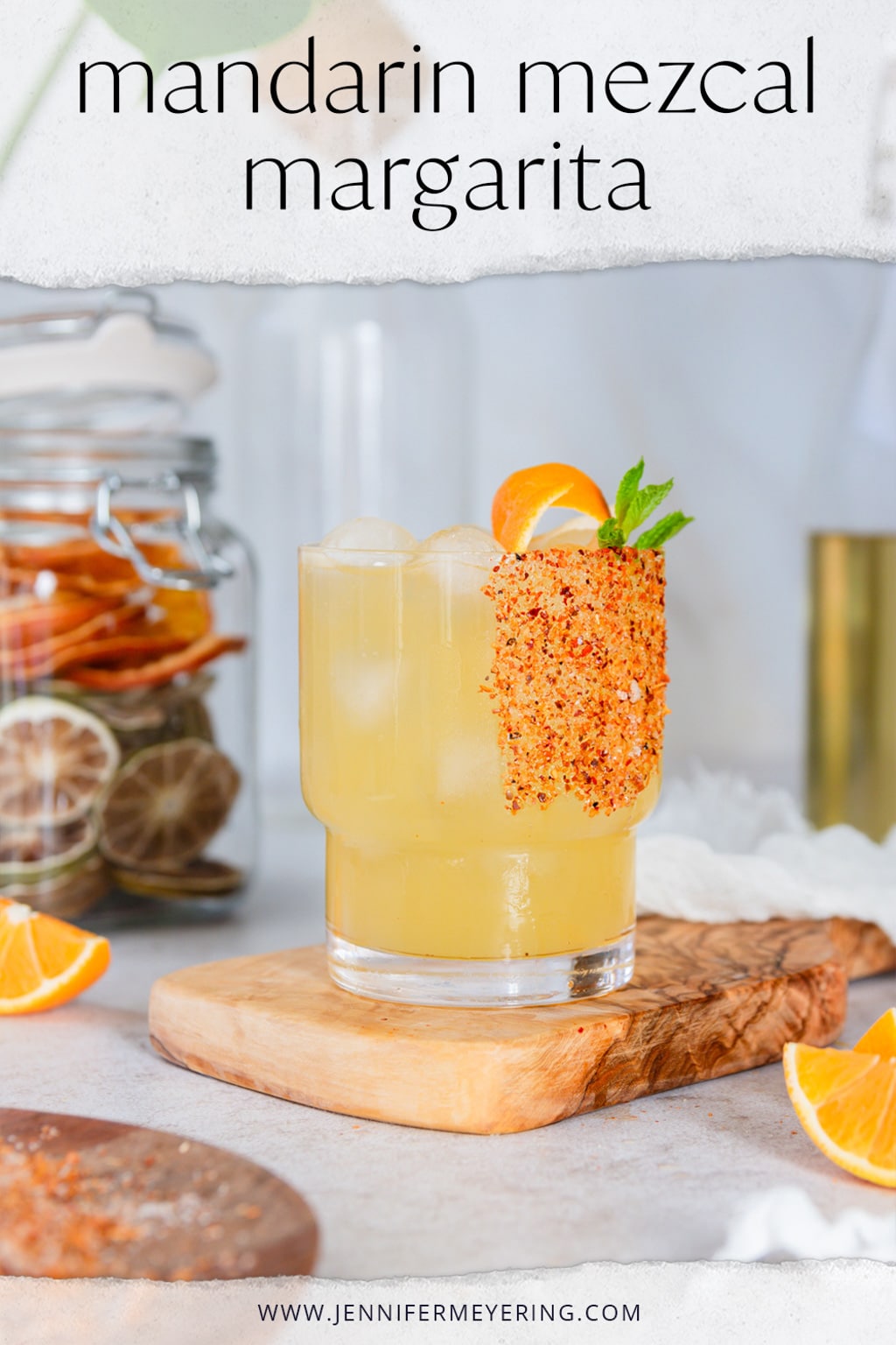 Mandarin Mezcal Margarita - JenniferMeyering.com