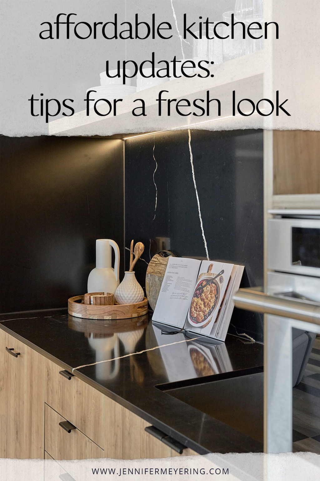 Affordable Kitchen Updates: Tips for a Fresh Look - JenniferMeyering.com
