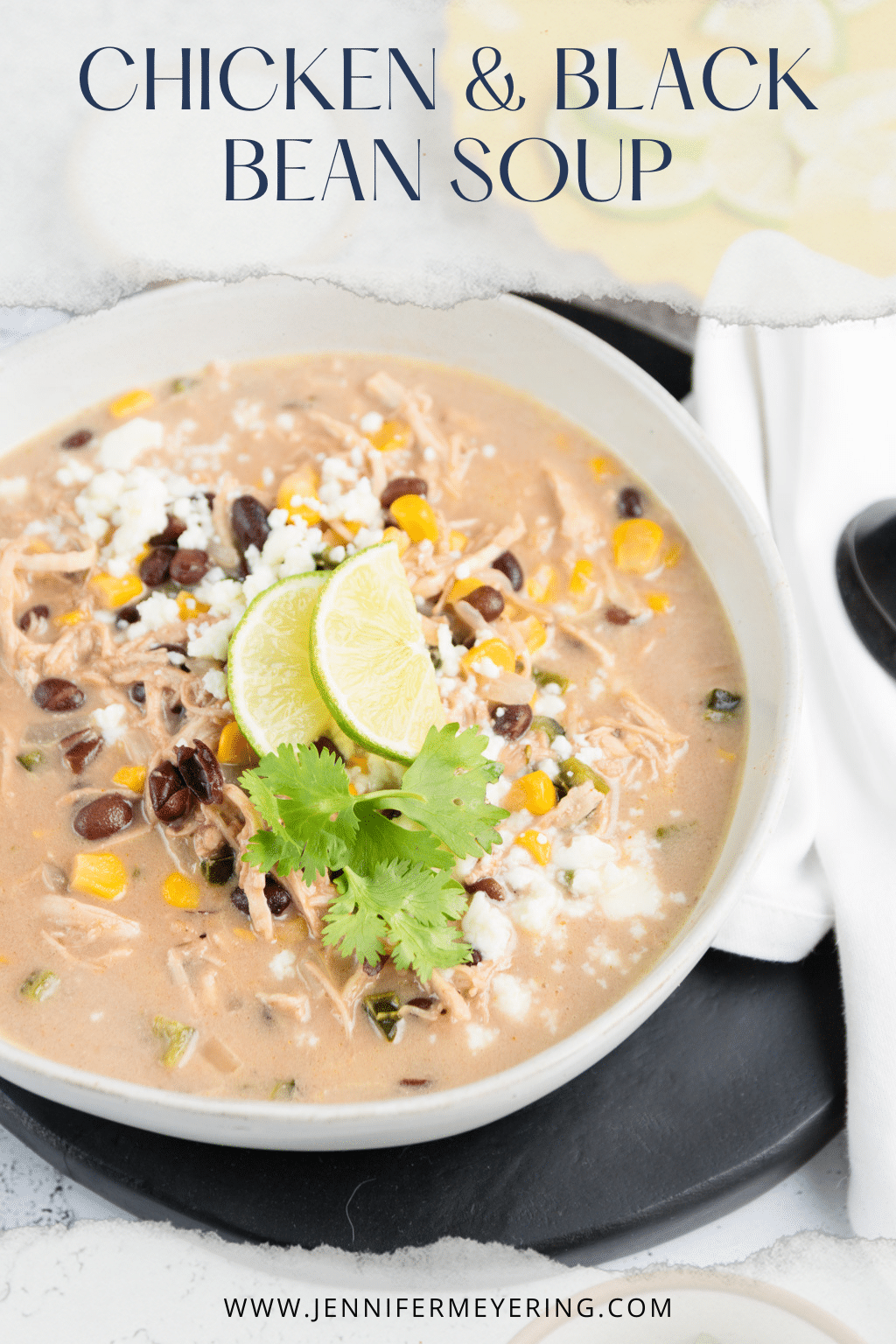 Chicken & Black Bean Soup - JenniferMeyering.com