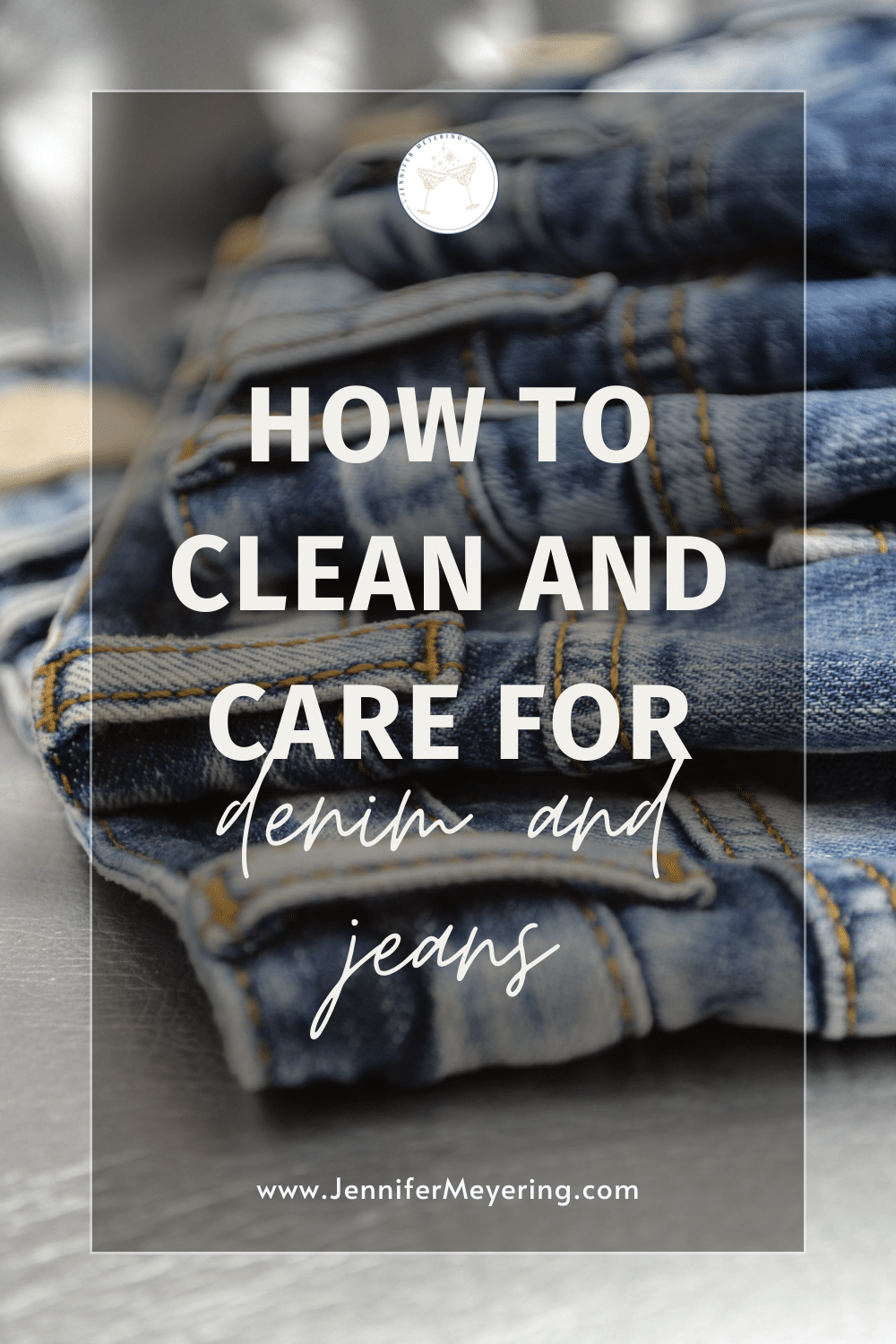 How to Clean and Care for Denim