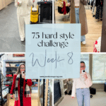 The 75 Hard Style Challenge: Week 8 19 The 75 Hard Style Challenge: Week 8