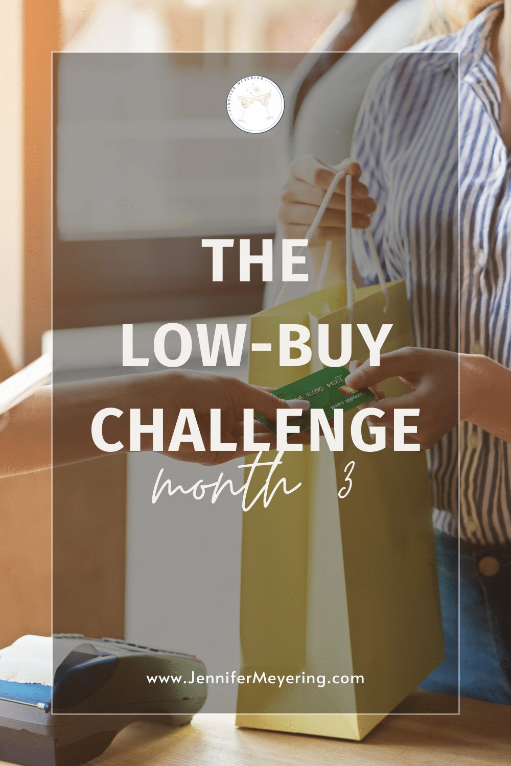 The Low-Buy Challenge: Month 3