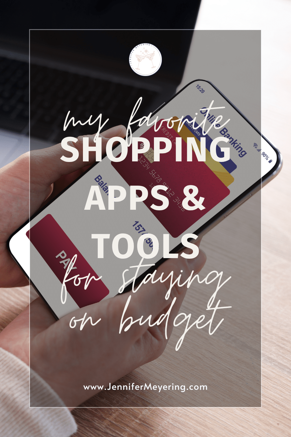 My Favorite Shopping Apps & Tools for Staying on Budget